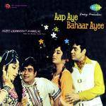 Aap Aye Bahaar Ayee (1971) Mp3 Songs
